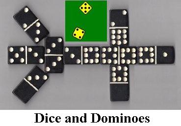 Dice and Dominoes